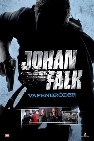 Johan Falk: Vapenbröder's poster image