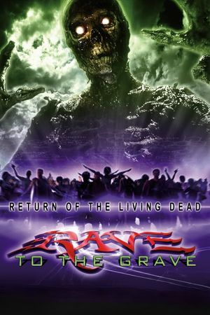 Return of the Living Dead: Rave to the Grave's poster