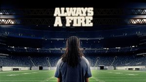 Always A Fire's poster