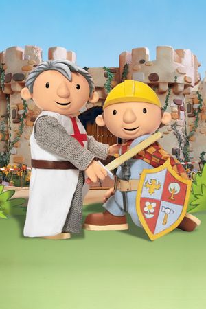 Bob the Builder: The Knights of Fix-A-Lot's poster