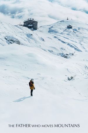 The Father Who Moves Mountains's poster