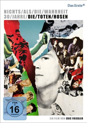 Nichts als die Wahrheit - 30 Jahre Die Toten Hosen's poster