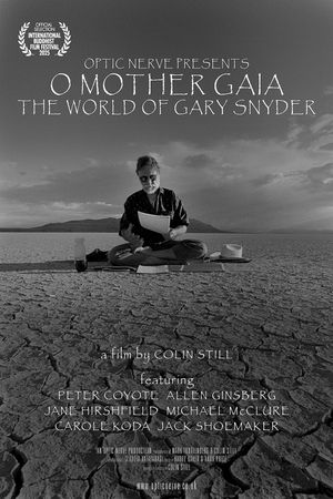 O Mother Gaia: The World of Gary Snyder's poster