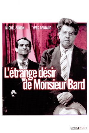 Strange Desire of Mr. Bard's poster
