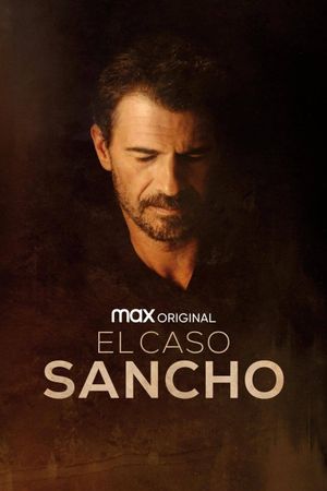 El caso Sancho: Episodio cero's poster
