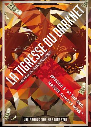 La Tigresse du Darknet EP. 3's poster