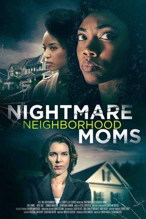 Nightmare Neighborhood Moms's poster