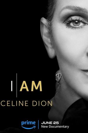 I Am: Celine Dion's poster