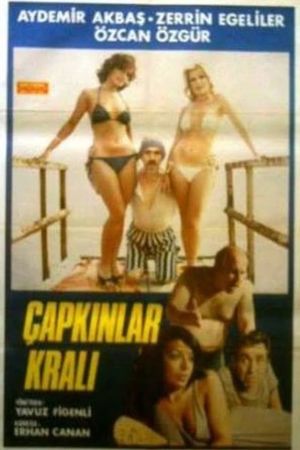 Çapkinlar Krali's poster