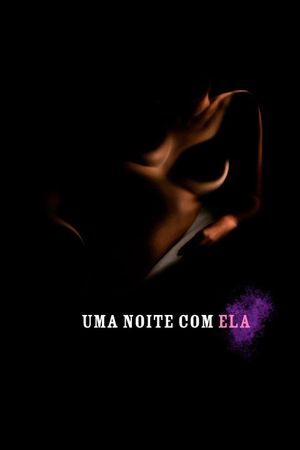 Uma Noite com Ela's poster