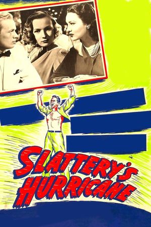 Slattery's Hurricane's poster