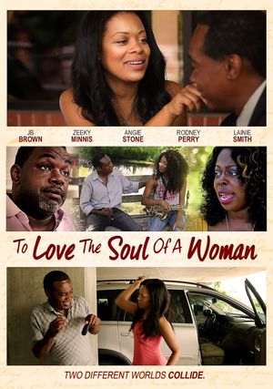 To Love The Soul Of A Woman's poster image