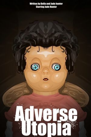 Adverse Utopia's poster