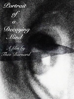 Portrait of a Decaying Mind's poster