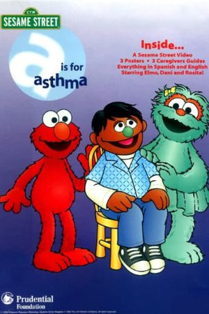 Sesame Street 'A Is for Asthma''s poster