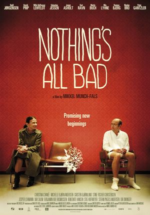 Nothing's All Bad's poster