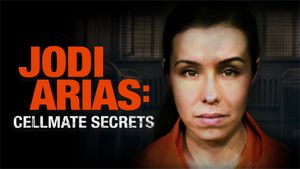 Jodi Arias: Cellmate Secrets's poster