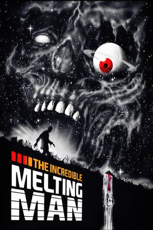 The Incredible Melting Man's poster