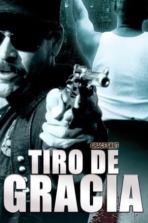 Tiro de gracia's poster