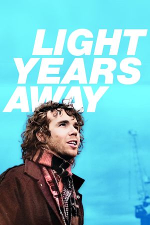 Light Years Away's poster