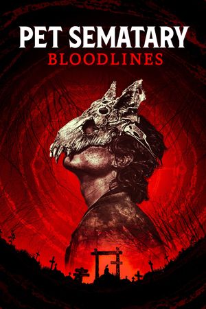 Pet Sematary: Bloodlines's poster