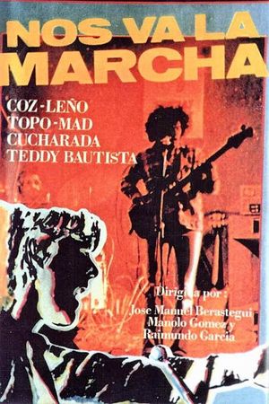 Nos va la marcha's poster