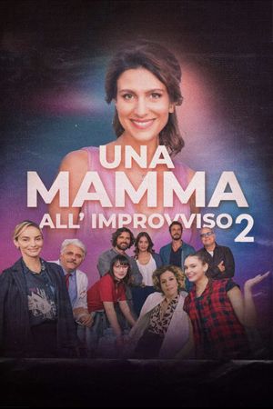 Una mamma all'improvviso 2's poster