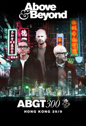 Above & Beyond #ABGT300's poster