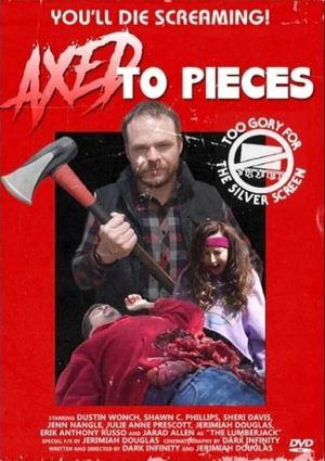 Axed to Pieces's poster