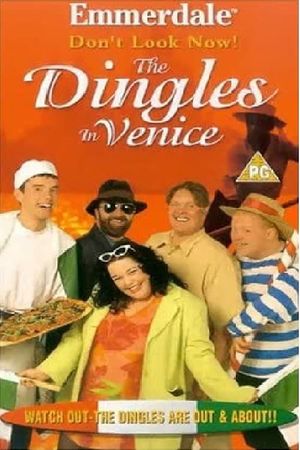 Emmerdale: Don't Look Now! - The Dingles in Venice's poster