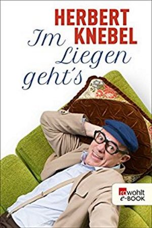 Herbert Knebel - Im liegen gehts's poster