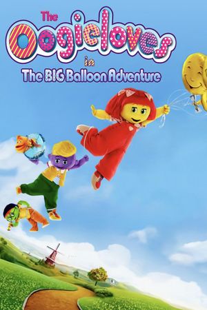 The Oogieloves in the Big Balloon Adventure's poster