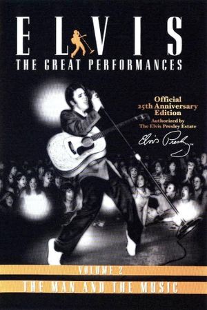 Elvis The Great Performances Vol. 2 The Man and the Music's poster