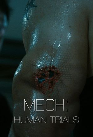Mech: Human Trials's poster