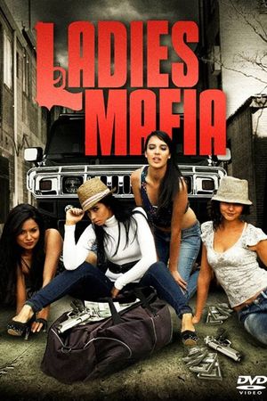 Ladies Mafia's poster