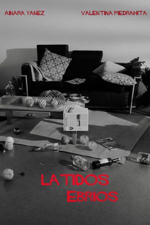 Latidos Ebrios's poster