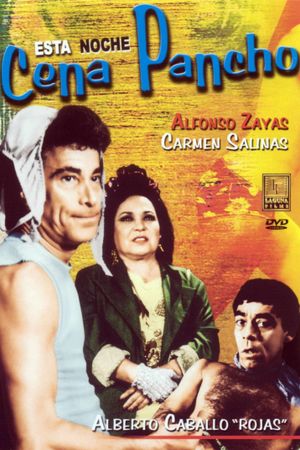 Esta noche cena Pancho's poster