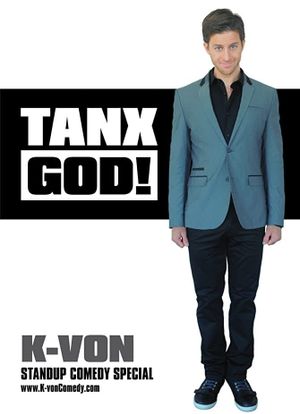 K-von: Tanx God!'s poster