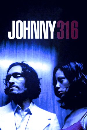 Johnny 316's poster