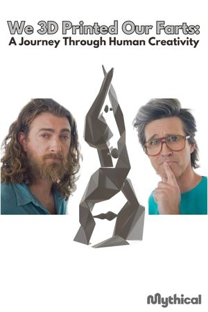 We 3D Printed Our Farts: A Journey Through Human Creativity's poster