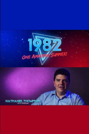 1982: One Amazing Summer!'s poster