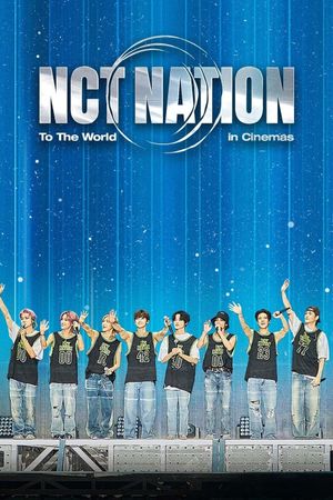 NCT NATION: To the World in Cinemas's poster