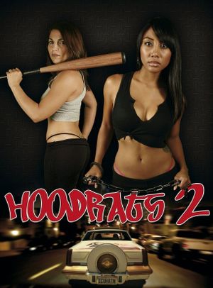 Hoodrats 2: Hoodrat Warriors's poster
