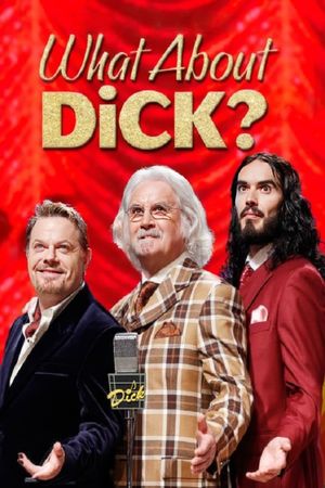 What About Dick?'s poster