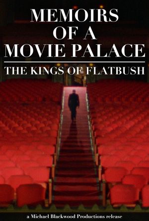 Memoirs of a Movie Palace: The Kings of Flatbush's poster