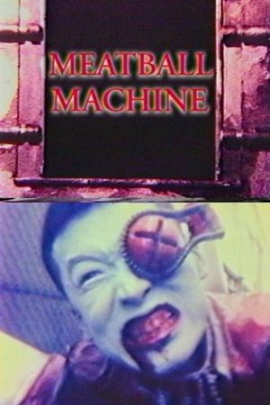 Meatball Machine's poster