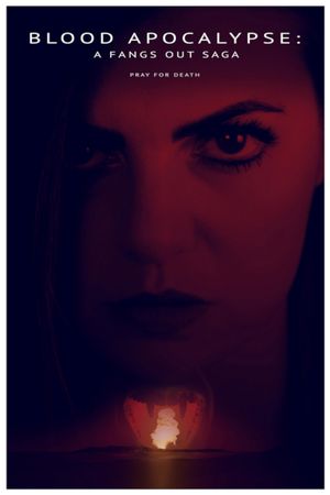Fangs Out: Blood Apocalypse's poster