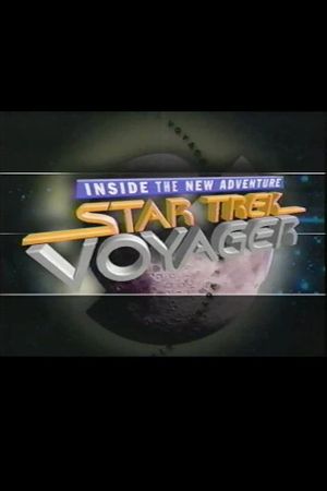 Star Trek: Voyager - Inside the New Adventure's poster