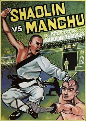 Shaolin vs. Manchu's poster