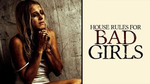 House Rules for Bad Girls's poster